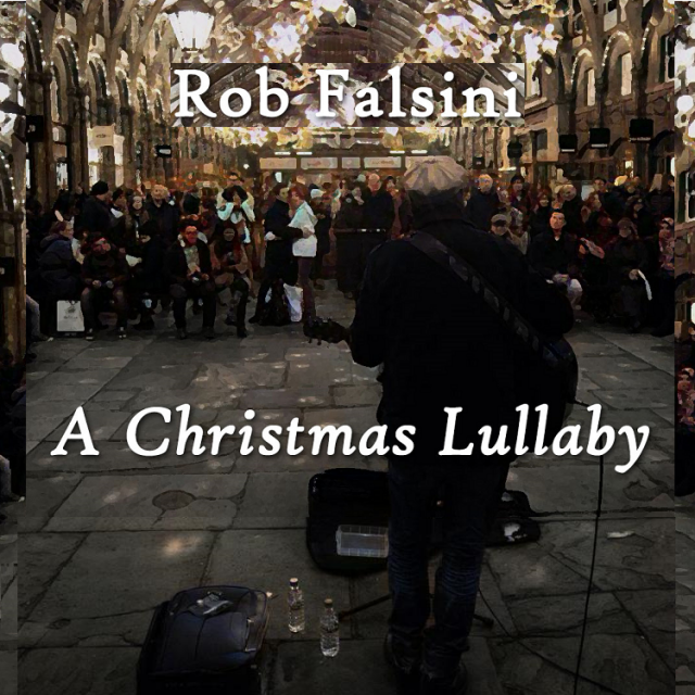 rob falsini music a christmas lullaby cover