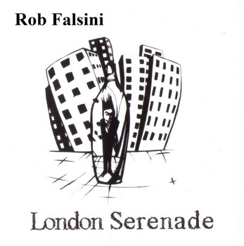rob falsini music london serenade cover